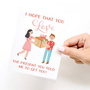 I Hope You Love the Present Greeting Card: Light