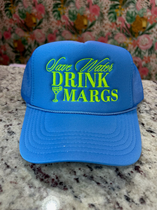 “Save Water Drink Margs” Trucker Hat
